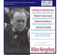 メンゲルベルク 激レア協奏曲録音集(ベートーヴェン:ヴァイオリン協奏曲、シューマン:ピアノ協奏曲、ブラームス:ヴァイオリン協奏曲、ドヴォルザーク:チェロ協奏曲)