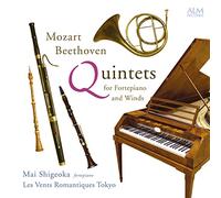 モーツァルト・ベートーヴェン:フォルテピアノと管楽器のための五重奏曲