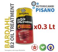 0.3 LITRI DI BARDAHL ADDITIVO B2 OIL TREATMENT TRATTAMENTO OLIO