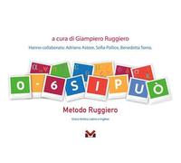 0 - 6 Si può. Metodo Ruggiero
