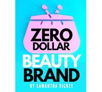 $0 Beauty Brand: Create Your Own Job For Free!