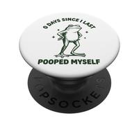 0 Days Since I Last Pooped Myself Frog PopSockets PopGrip Adesivo