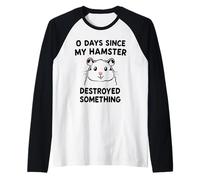 0 Giorni da Quando Il Mio Hamster Ha Distrutto Qualcosa di Maglia con Maniche Raglan