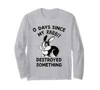 0 Giorni Da Quando Il Mio Rabbit Ha Distrutto Qualcosa Di Maglia a Manica