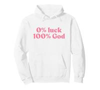 0% Luck 100% God, Jesus Christian Faith Religious Felpa con Cappuccio