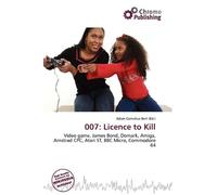 007: Licence to Kill: Video game, James Bond, Domark, Amiga, Amstrad CPC, Atari ST, BBC Micro, Commodore 64