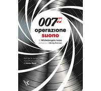 007 operazione suono