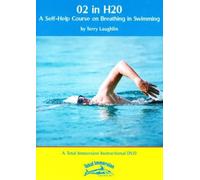 02 in H20 a Self-Help Course on Breathing in Swim