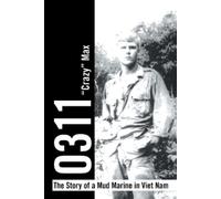0311 - the Story of a Mud Marine in Viet Nam (Tascabile)