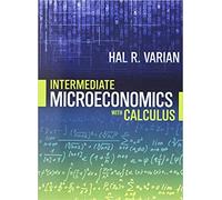 [0393123987] [9780393123982] Intermediate Microeconomics With Calculus 1st Edition - Paperback