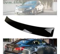 06-2012 Fit FOR Lexus IS250 IS350 IS220D 4D SEDAN REAR ROOF SPOILER Painted #8U0