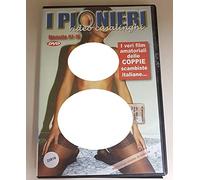 07-10 Video Casalinghi - 07-10 Homemade Video ( I Pionieri) [DVD]