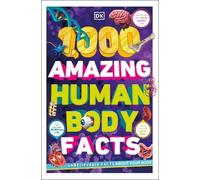 1,000 Amazing Human Body Facts (Tascabile) DK 1,000 Amazing Facts