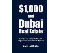 $1,000 And Dubai Real Estate: Fractional Entry Within an Engineered Investment System