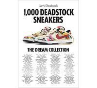 1,000 Deadstock Sneakers: The Dream Collection