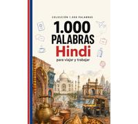 1.000 Palabras Hindi: para viajar y trabajar