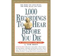 1,000 Recordings to Hear Before You Die: A Listener's Life List