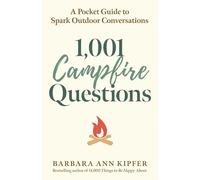 Barbara Ann Kipfer 1,001 Campfire Questions (Tascabile)