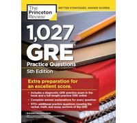 1,027 GRE Practice Questions (Tascabile) Graduate Test Prep