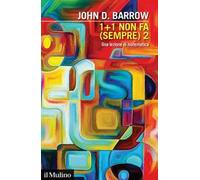 1+1 non fa (sempre) 2. Una lezione di matematica