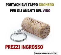 1/10/20/50pz PORTACHIAVI TAPPO SUGHERO NATURALE VINO AMANTI BOTTIGLIA INGROSSO