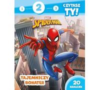 1, 2, 3, czytasz ty! Poziom 2. Tajemniczy bohater. Marvel Spider-Man
