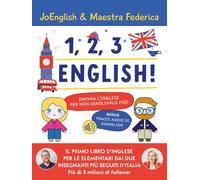 1, 2, 3 English! Impara l'inglese per non sbagliarlo più! Con QR Code