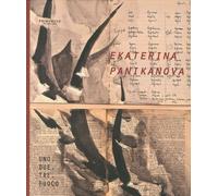 1, 2, 3, Fuoco. Mostra Personale di Ekaterina Panikanova. Ediz. Multillingue