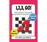 1,2,3, GO! Numbers Search Puzzle Book: Number Searches with Easy to Read Print about Numbers, Math, Calculations and More| 6x9 inches, 110 pages| 50+ ... Vacations, Birthdays, Math Lovers etc