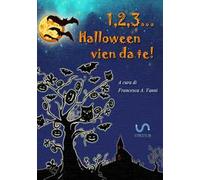 1, 2, 3... Halloween vien da te!