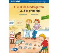 1, 2, 3 im Kindergarten (Deutsch-Rumänisch): Zweisprachiges Kinderbuch