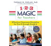 1-2-3 Magic for Teachers: Effective Classroom Discipline Pre-k Through Grade 8