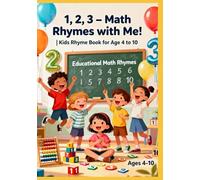 1, 2, 3 - Math Rhymes with Me! | Kids Rhyme Book for Age 4 to 10