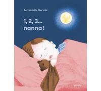 1, 2, 3... nanna! Ediz. illustrata