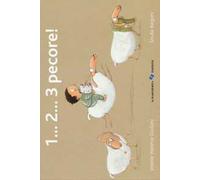 1... 2... 3 pecore. Ediz. illustrata