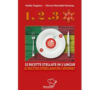 1,2,3...stella! 52 ricette stellate in due lingue: 1,2,3 ...estrellas! 52 recetas estrelladas en dos idiomas