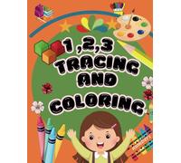1,2,3 tracing and coloring: tracing and coloring