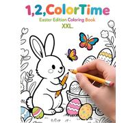 1,2,ColorTime Easter Edition XXL Coloring Book: Niedliche Osterhasen, wunderschön verzierte Ostereier und entspannende Frühlingsszenen zum Stressabbau und kreativen Abschalten