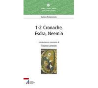 1-2 Cronache, Esdra, Neemia. Lectio divina popolare. Antico Testamento - L...