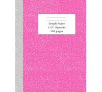 1/2 Inch Squares Graph Paper Notebook for Kids: Large Grid Paper for Elementary School Math, Addition, Subtraction, Multiplication & Division, 100 Pages
