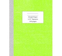 1/2 Inch Squares Graph Paper Notebook for Kids: Large Grid Paper for Elementary School Math, Addition, Subtraction, Multiplication & Division, 100 Pages
