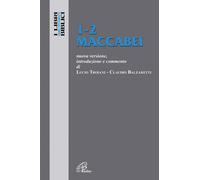 1-2 Maccabei. Nuova versione, introduzione e commento - Troiani Lucio, Bal...