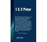 1 & 2 Peter: The Apostle who walked on water.