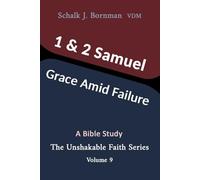 1 & 2 Samuel: Grace Amid Failure