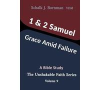 1 & 2 Samuel: Grace Amid Failure
