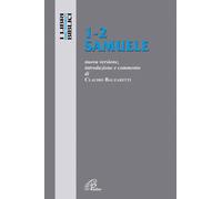 1-2 Samuele. Nuova versione, introduzione e commento - Balzaretti Claudio