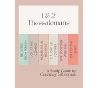 1 & 2 Thessalonians: Joy at His Coming