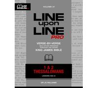 1-2 Thessalonians: Vol 27 - Line Upon Line PRO Bible Study Series