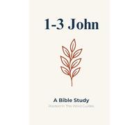 1-3 John: A Bible Study (Rooted In The Word Guides)