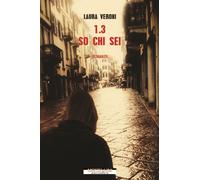1.3 so chi sei [Paperback] [Apr 28, 2022] Veroni, Laura